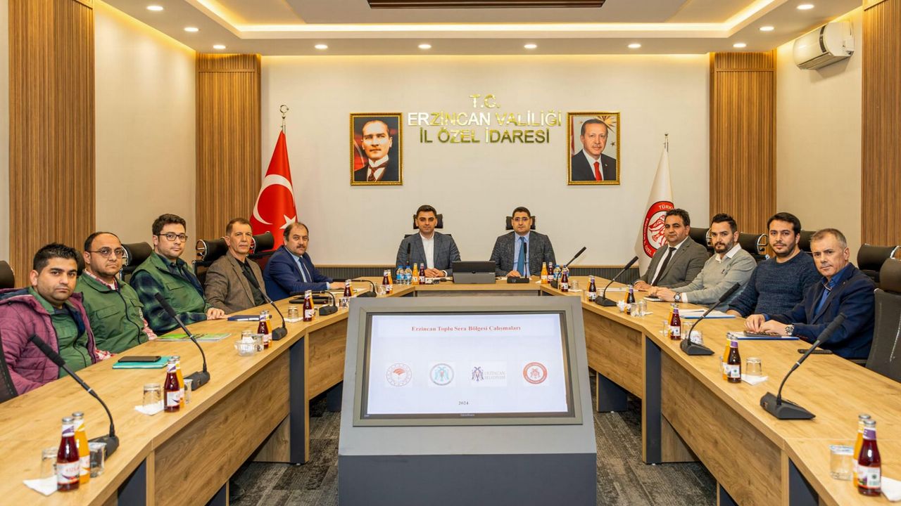 “Erzincan Sera Projesi" toplantısı yapıldı