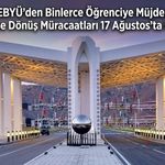 EBYÜ’den Binlerce Öğrenciye Müjde: Kampüse Dönüş Müracaatları 17 Ağustos’ta Başlıyor!
