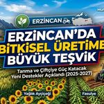 Erzincan Tarımında Büyük Destek Hamlesi: 2026-2027 Dönemi Teşvikleri Açıklandı!