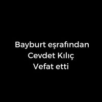 Cevdet Kılıç vefat etti