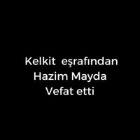 Hazim Mayda vefat etti