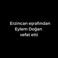 Eylem Doğan vefat etti