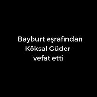 Köksal Güder vefat etti