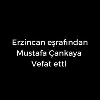 Mustafa Çankaya vefat etti