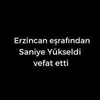 Saniye Yükseldi vefat etti