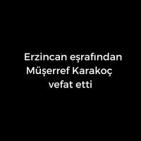 Müşerref Karakoç vefat etti