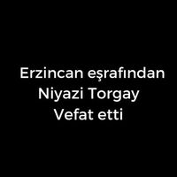 Niyazi Torgay vefat etti