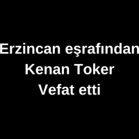 Kenan Toker vefat etti