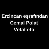 Cemal Polat vefat etti