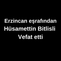 Hüsamettin Bitlisli vefat etti