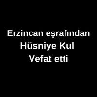 Hüsniye Kul vefat etti