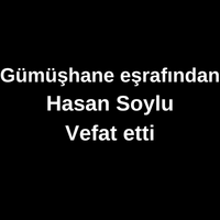 Hasan Soylu vefat etti