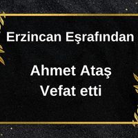 Ahmet Ataş vefat etti