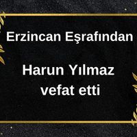 Harun Yılmaz vefat etti