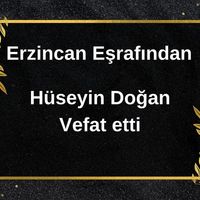 Hüseyin Doğan vefat etti