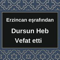 Dursun Heb vefat etti