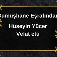 Hüseyin Yücer vefat etti