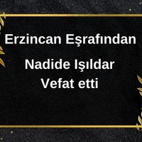 Nadide Işıldar vefat etti