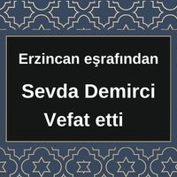 Sevda Demirci vefat etti