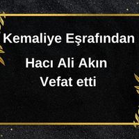 Hacı Ali Akın vefat etti