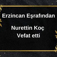 Nurettin Koç vefat etti