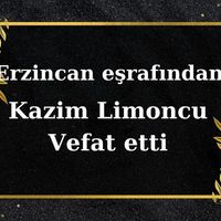 Kazim Limoncu vefat etti