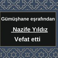 Nazife Yıldız vefat etti