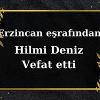 Hilmi Deniz vefat etti