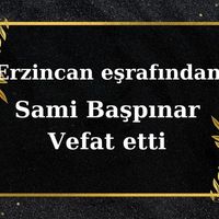 Sami Başpınar vefat etti