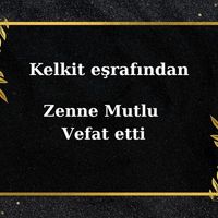 Zenne Mutlu vefat etti