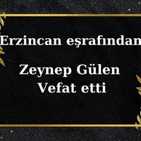 Zeynep Gülen vefat etti