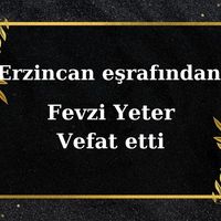 Fevzi Yeter vefat etti