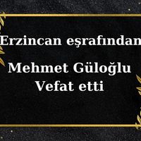 Mehmet Güloğlu vefat etti