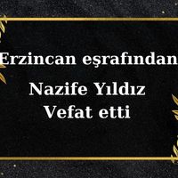 Nazife Yıldız vefat etti