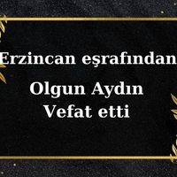 Olgun Aydın vefat etti
