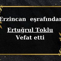 Ertuğrul Toklu vefat etti
