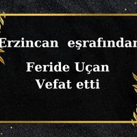 Feride Uçan vefat etti