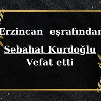 Sebahat Kurdoğlu vefat etti