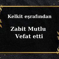Zabit Mutlu vefat etti