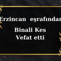 Binali Kes vefat etti