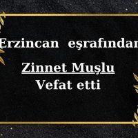 Zinnet Muşlu vefat etti