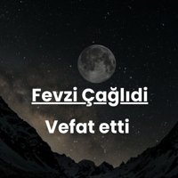 Fevzi Çağlıdil vefat etti