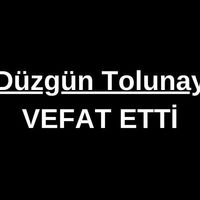 Düzgün Tolunay vefat etti