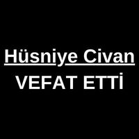 Hüsniye Civan vefat etti