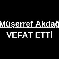 Müşerref Akdağ vefat etti
