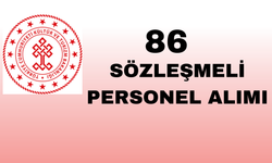 KÜLTÜR VE TURİZM BAKANLIĞI 86 SÖZLEŞMELİ PERSONEL ALIMI