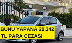 Araç ve ehliyet sahipleri dikkat! 20.342 TL para cezası kesilebilir…