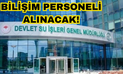 Son dakika... Devlet Su İşler Genel Müdürlüğü’ne Sözleşmeli bilişim personeli alımı yapılacağını duyurdu