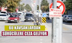 Erzincan'da bu kavşaklardan sürücülere ceza geliyor...