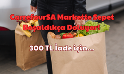 CarreforuSA Markette Sepet Boşaldıkça Doluyor: 300 TL İade İçin!